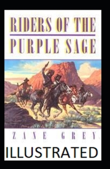 Paperback Riders of the Purple Sage Illustrated Book