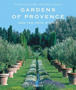 Hardcover Gardens of Provence: And the Cote d'Azur Book