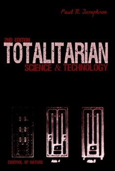 Paperback Totalitarian Science and Technology Book