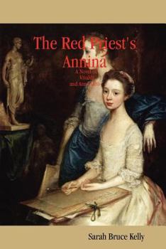 Paperback The Red Priest's Annina: A Novel of Vivaldi and Anna Gir Book