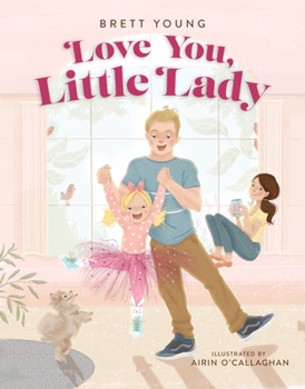 Hardcover Love You, Little Lady Book