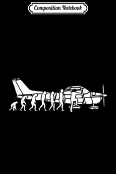 Composition Notebook: Aviation Evolution Pilot Uniform Funny Flying Gift Aviator  Journal/Notebook Blank Lined Ruled 6x9 100 Pages