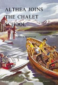 Paperback Althea Joins the Chalet School: 57 Book