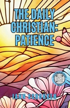 Paperback The Daily Christian: Patience Book