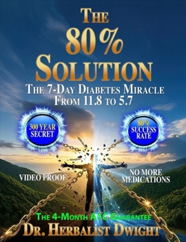 Paperback The 80% Solution: The 4-Month A1C Guarantee Book