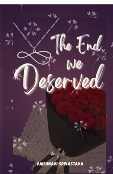 Paperback The End We Deserved Book