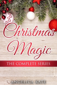 Paperback Christmas Magic - The Complete Series Book