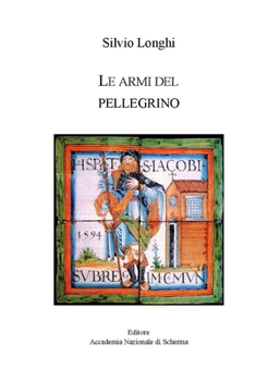 Paperback Le armi del pellegrino [Italian] Book