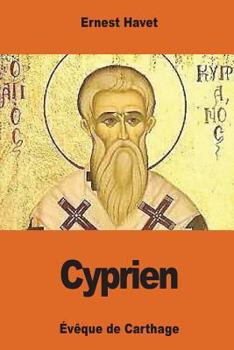 Paperback Cyprien: évêque de Carthage [French] Book