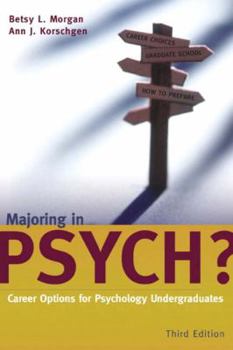 Paperback Majoring in Psych?: Career Options for Psychology Undergraduates (3rd Edition) Book