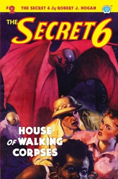 Paperback The Secret 6 #2: House of Walking Corpses Book
