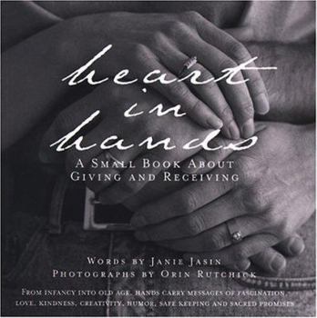 Paperback Heart in Hands: A Small Book about Giving and Receiving Book