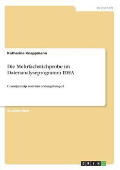 Paperback Die Mehrfachstichprobe im Datenanalyseprogramm IDEA: Grundprinzip und Anwendungsbeispiel [German] Book
