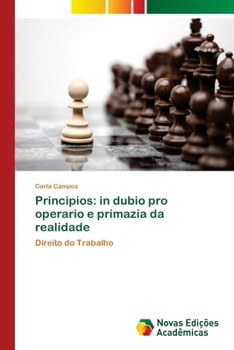 Paperback Principios: in dubio pro operario e primazia da realidade [Portuguese] Book