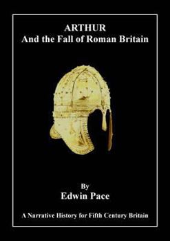 Paperback Arthur and the Fall of Roman Britain Book