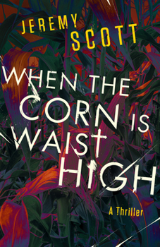 Hardcover When the Corn Is Waist High Book