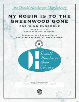 Paperback My Robin Is to the Greenwood Gone Book