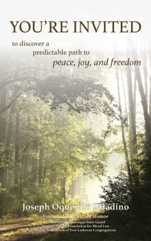 Hardcover You're Invited: to discover a predictable path to peace, joy, and freedom Book