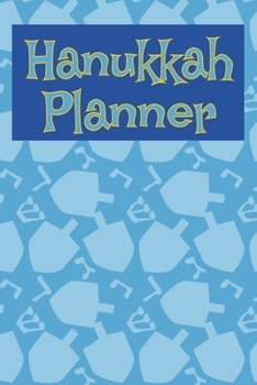 Paperback Hanukkah Planner: Gift Giving Tracker, Dinner Preparation, Address Tracker Book