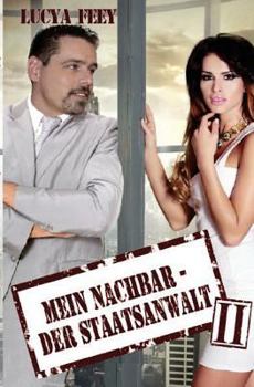 Paperback Mein Nachbar - der Staatsanwalt Band 2 [German] Book