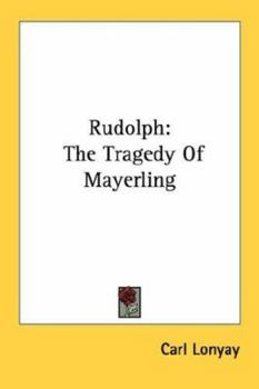 Rudolph: The Tragedy Of Mayerling