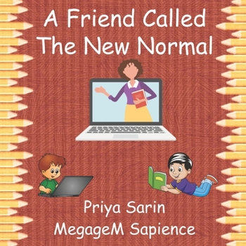 Paperback A Friend Called The New Normal Book
