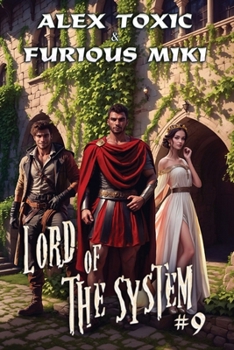 Lord of The System (Book 9): A LitRPG Progression Fantasy Series - Book #9 of the Lord of The System
