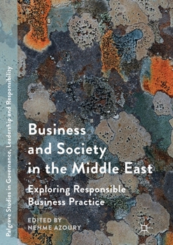 Paperback Business and Society in the Middle East: Exploring Responsible Business Practice Book