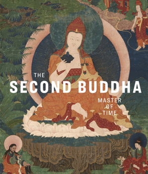 Hardcover The Second Buddha: Master of Time Book