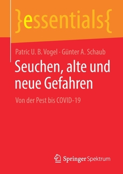 Paperback Seuchen, Alte Und Neue Gefahren: Von Der Pest Bis Covid-19 [German] Book