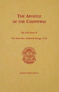 Paperback The Apostle of the Chippewas Book