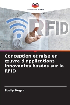 Paperback Conception et mise en oeuvre d'applications innovantes basées sur la RFID [French] Book