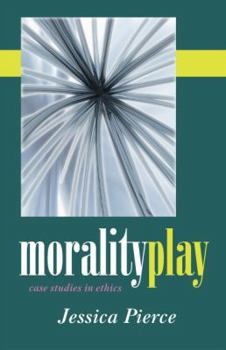 Paperback Morality Play: Case Studies in Ethics Book