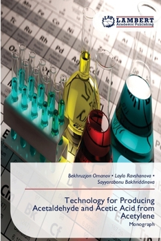 Technology for Producing Acetaldehyde and Acetic Acid from Acetylene