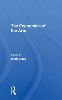 Paperback The Economics of the Arts Book