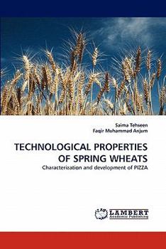 Paperback Technological Properties of Spring Wheats Book