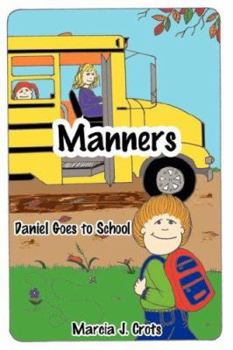 Paperback Manners: Daniel Goes to School Book