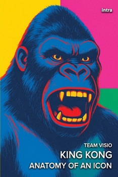 Paperback King Kong: Anatomy of an Icon Book