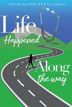 Paperback Life Happened Along the Way Book