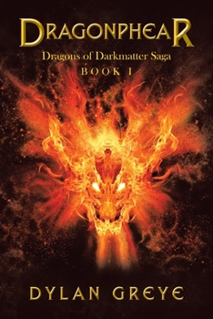 Paperback Dragonphear: Dragons of Darkmatter Saga Book
