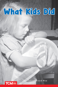 Paperback What Kids Did: Level 1: Book 28 Book