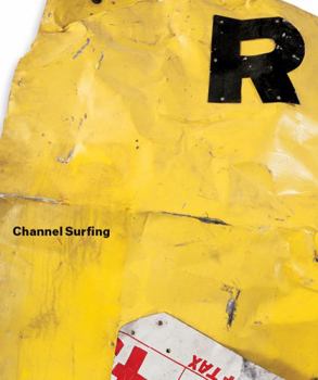 Hardcover Robert Rauschenberg: channel surfing : September 10-October 23, 2021 Book