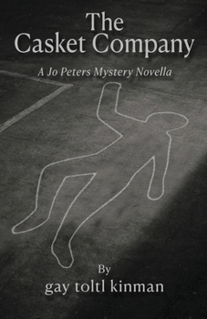 The Casket Company - A Jo Peters Mystery Novella