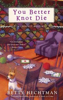 Hardcover You Better Knot Die Book