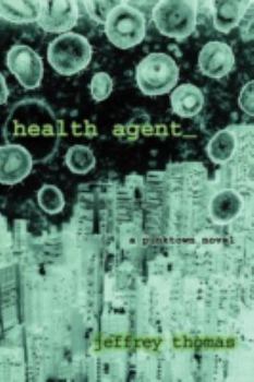 Health Agent - Book #8 of the Punktown
