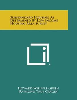 Substandard Housing as Determined by Low Income Housing Area Survey
