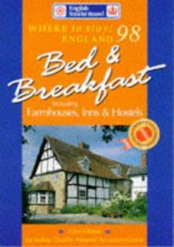 Paperback Where to Stay England 98:: Bed and Breakfast, Including Farmhouses, Inns and Hostels Book