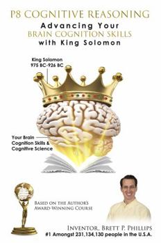 Hardcover P8 Cognitive Reasoning: Advancing Your Brain Cognition Skills with King Solomon Book