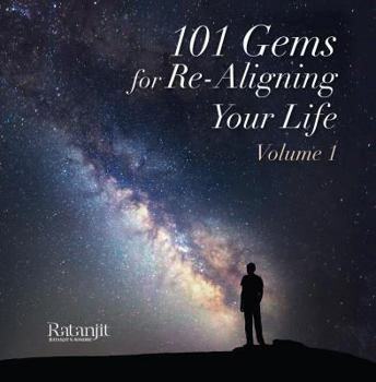 Hardcover 101 Gems for Re-Aligning Your Life Book
