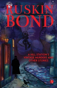 Paperback A Hill Station's Vintage Murders and Other Stories Book